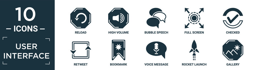 filled user interface icon set. contain flat reload, high volume, bubble speech, full screen, checked, retweet, bookmark, voice message, rocket launch, gallery icons in editable format..