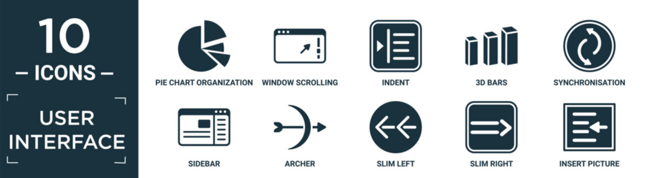 filled user interface icon set. contain flat pie chart organization, window scrolling right, indent, 3d bars, synchronisation, sidebar, archer, slim left, slim right, insert picture icons in.