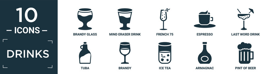 filled drinks icon set. contain flat brandy glass, mind eraser drink, french 75, espresso, last word drink, tuba, brandy, ice tea, armagnac, pint of beer icons in editable format..