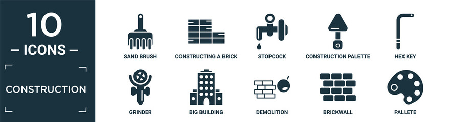 filled construction icon set. contain flat sand brush, constructing a brick wall, stopcock, construction palette, hex key, grinder, big building, demolition, brickwall, pallete icons in editable.