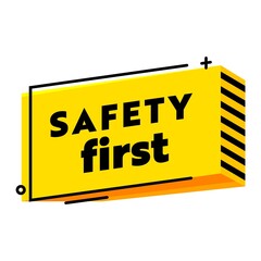 Safety First Banner Trendy Creative Symbol or Sign in Style Isolated on White Background., Road Security Caution Hazard