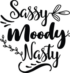 Sassy Moody Nasty, Sassy Vector File 