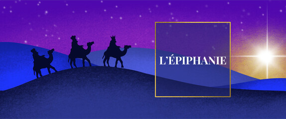 l’épiphanie - trzej królowie, święto trzech króli, 6 stycznia, język francuski  - obrazy, fototapety, plakaty