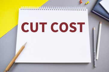 Business photo Cut Cost text. Conceptual photo Measures implemented to reduced expenses and...