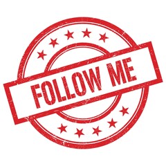 FOLLOW ME text written on red vintage round stamp.