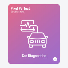 Car service: car computer diagnostics thin line icon. Pixel perfect, editable stroke. Vector illustration.