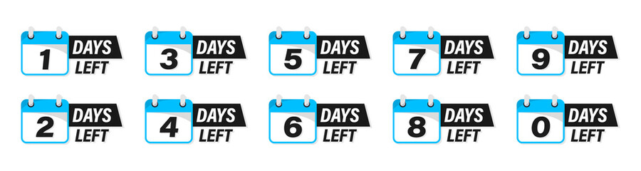 Days Left Badges and Stickers. Count time sale. Number of days left. Countdown left days banner. Count down vector banner template. Nine, eight, seven, six, five, four, three, two, one, zero days left