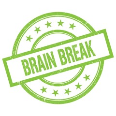 BRAIN BREAK text written on green vintage stamp.