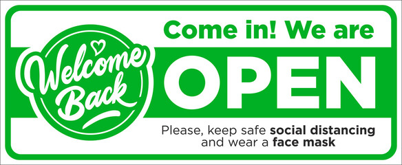 Open sign on the front door come in, we’re work again! Keep social distancing and wear face mask. Vector