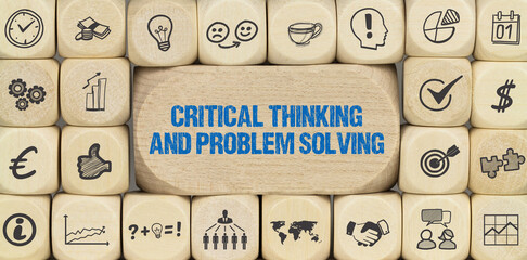Critical thinking and problem solving