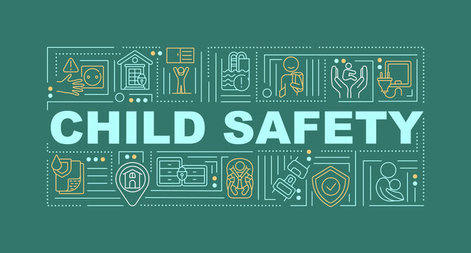 Child Care, Safety Word Concepts Banner. Protect Kids From Danger. Accident Prevention. Infographics With Linear Icons On Green Background. Isolated Typography. Vector Outline RGB Color Illustration