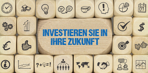 Investieren Sie in Ihre Zukunft 