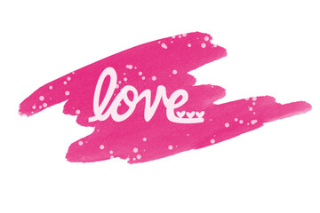 love of words on a watercolor spot. Valentine's Day