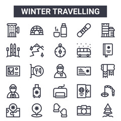 winter travelling outline icon set. includes thin line icons such as hotel, skiing, ticket, passport, camera, thermo, tree, compass. can be used for report, presentation, diagram, web and mobile