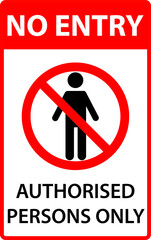 No entry authorised persons only sign eps vector on transparent background PROHIBITION - obrazy, fototapety, plakaty