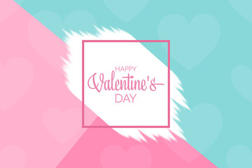 Happy Valentine's Day. Holiday concept. Template for background, banner, card, poster with text inscription. Vector EPS10 illustration.