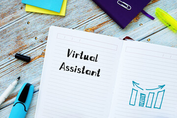 Financial concept about Virtual Assistant with sign on the sheet.