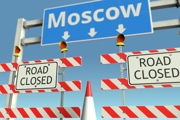 Roadblock near Moscow city traffic sign. Coronavirus disease quarantine or lockdown in Russia conceptual 3D rendering