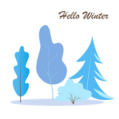 Winter vector illustration, concepts in flat minimalistic design. Blue trees and bushes, text Hello winter. Seasonal banner, poster, postcard.