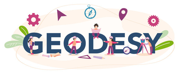 Geodesy typographic header. Surveyor science, land surveying technology