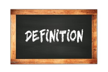 Fototapeta premium DEFINITION text written on wooden frame school blackboard.