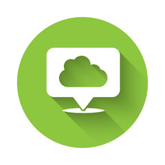 White Location cloud icon isolated with long shadow. Green circle button. Vector.