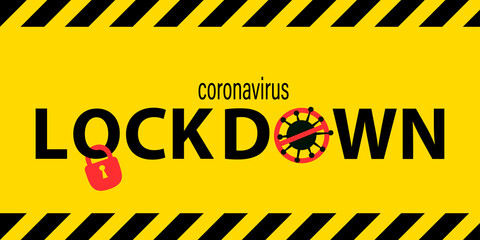 warning banner for covid 19 lockdown, warning banner for quarantine due to covid 19 pandemic