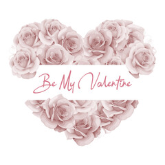Be my valentine card with beautiful roses