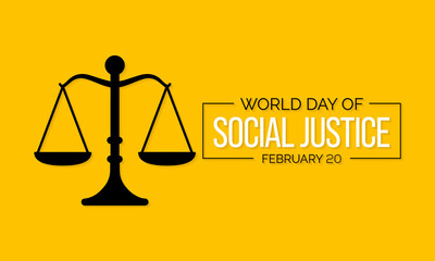 World Day of Social Justice is an international day recognizing the need to promote social justice, which includes efforts to tackle issues such as poverty, gender equality. Vector illustration.