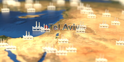 Tel Aviv city and factory icons on the map, industrial production related 3D rendering
