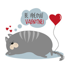 Be Moeow Valantine!- funny phrase with cute  sleeping cat with hearts. Good for T shirt print, greeting card, poster, mug and gift desin for Valentine's Day.