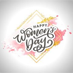 Women's Day.Typographic card.Lettering Vector Design,Watercolor background,pink artistic texture, frame. Holiday handwriting text. Invitation,watercolor poster.