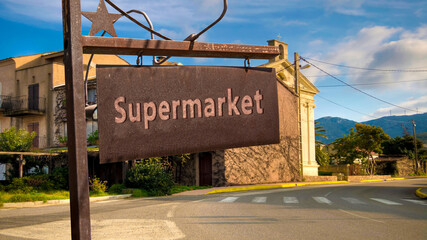 Street Sign to Supermarket