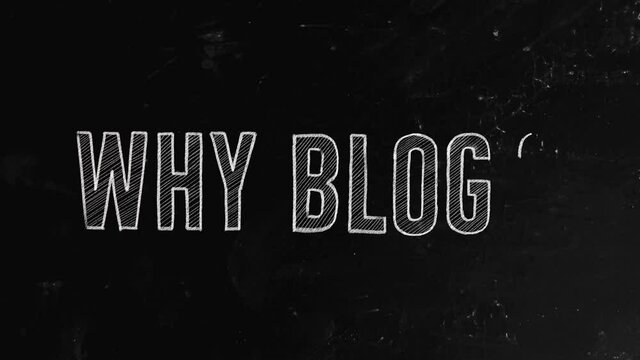 Why blog concept written on blackboard. A blog is a discussion or informational website published on the World Wide Web consisting of discrete, often informal diary-style text entries
