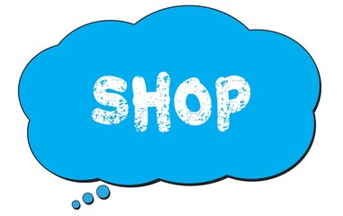 SHOP text written on a blue thought bubble.