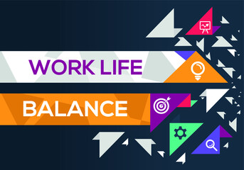 Creative (work life balance) Banner Word with Icon ,Vector illustration.
