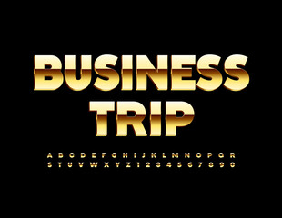 Vector premium sign Business Trip. Gold Alphabet Letters and Numbers set. Shiny luxury Font