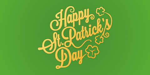 Happy Saint Patricks Day banner. Golden text. Green background 