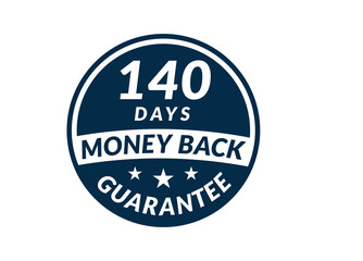 140 day money back guarantee label. 140 Days Money Back Guarantee Icon