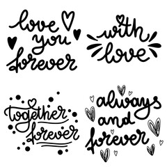 Vector set of lettering about love. Valentines Day. Black and white lettering. Vector illustration
