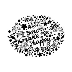 Vector lettering you make me happy. Valentines Day. Black and white. Vector illustration