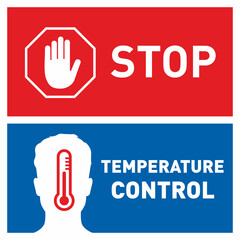 Stop sign. Simple Flat Illustration Showing Body Temperature Check Sign During Covid-19 Outbreak. Man silhouette