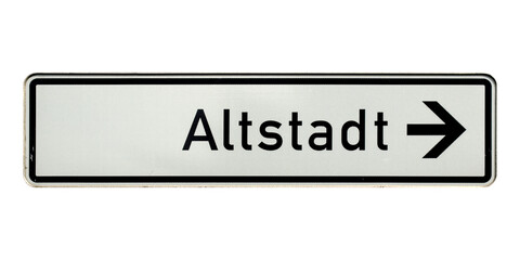 German sign isolated over white. Altstadt (Old town)