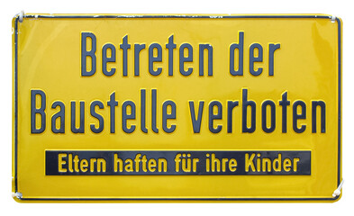 German sign isolated over white. Trespassing forbidden.