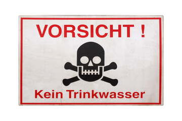 German sign isolated over white. Attention, no drinking water.