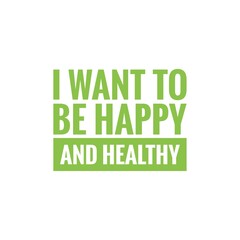 ''I want to be happy and healthy'' Lettering