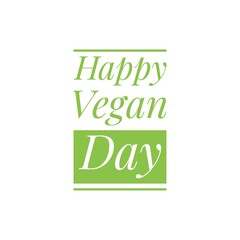 ''Happy vegan day'' Lettering