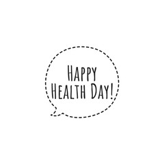 ''Happy health day'' Lettering