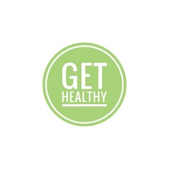 ''Get healthy'' Lettering
