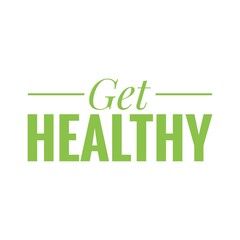 ''Get healthy'' Lettering